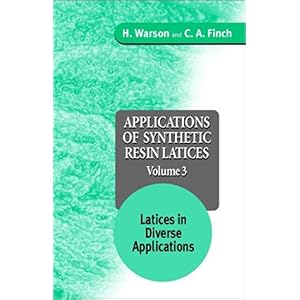 【クリックでお店のこの商品のページへ】Applications of Synthetic Resin Latices ， Latices in Diverse Applications [ハードカバー]
