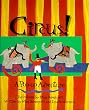 Circus!: A Pop-  Up Adventure