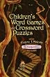 Children's Word Games and Crossword Puzzles: Ages 9 and Up (Other)
