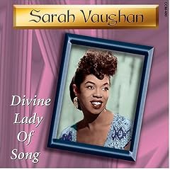 ��Divine Lady of Song [Best of] Sarah Vaughan