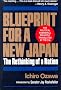 BLUEPRINT FOR A NEW JAPAN�\The Rethinking of a Nation