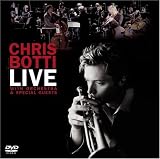 [Music] Chris Botti - Live: With Orchestra And Special Guests  (DVD + Bonus CD Fanpack) (2006)