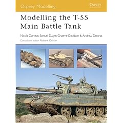 【クリックで詳細表示】Modelling the T-55 Main Battle Tank (Osprey Modelling) [ペーパーバック]