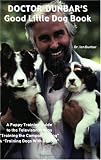 [Book] Doctor Dunbar's Good Little Dog Book