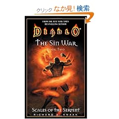 Diablo: The Sin War #2: Scales of the Serpent: Diablo Sin War Book 2 (Diablo Sin War, Book Two)