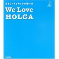 We Love HOLGA�\���܂���g�C�J�����̎g����