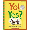 Yo! Yes? (Scholastic Bookshelf)