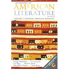 Anthology of American Literature: Volume I: Colonial Through Romantic (7th Edition)
