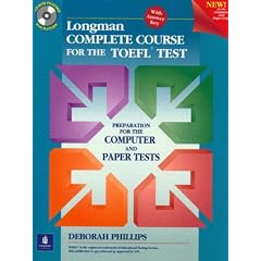 Longman Complete Course for the Toefl Test: Preparation for the Computer and Paper Tests
