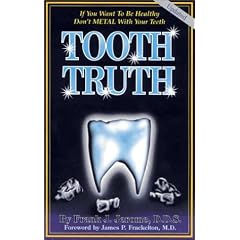 Tooth Truth: A Patient's Guide to Metal-Free Dentistry