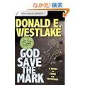 God Save the Mark: A Novel of Crime and Confusion