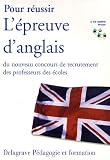 [Livre] Pour réussir L'épreuve d'anglais du nouveau concours de recrutement des professeurs des écoles (2CD audio)