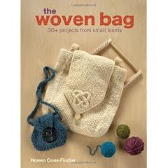 The Woven Bag: 30+ Projects from Small Looms (Writers Digest Guides)
