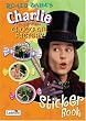 Charlie and the Chocolate Factory Sticker Book (Film Tie in Sticker Book)