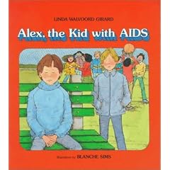 Alex, the Kid With AIDS (An Albert Whitman Prairie Book)