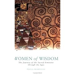 Women of Wisdom: The Journey of the Sacred Feminine Through the Ages