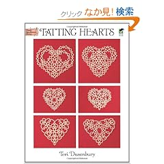 Tatting Hearts (Dover Knitting, Crochet, Tatting, Lace)