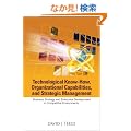 Technological Know-How, Organizational Capabilities, And Strategic Management: Business Strategy And Enterprise Development in Competitive Environments