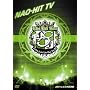 NAO-HIT TV Live Tour ver8.0 ~LIVE US! TOUR~ 2007.12.6 ���{������ [DVD]