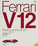 FerrariV12�\Racing sports,GT&F1.History,Racing&Data (Motor Sports Books)