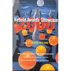 Nebula Awards Showcase 2000: The Year's Best Sf and Fantasy Chosen by the Science-Fiction and Fantasy   Writers of America