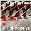 Trumpets for Di Fidl-Kapelye