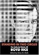 Standing In Two Circles: The Collected Works of Boyd Rice