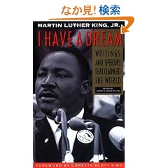 I Have a Dream - 40th Anniversary Edition: Writings and Speeches That Changed the World