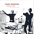 Irwin Bazelon: Bazz Ma Tazz