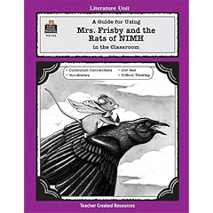 【クリックでお店のこの商品のページへ】A Guide for Using Mrs. Frisby and the Rats of NIMH in the Classroom (Literature Units) [ペーパーバック]