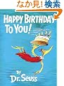 Happy Birthday to You! (Classic Seuss)