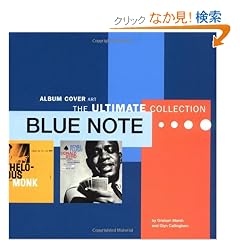 Blue Note: Album Cover Art - The Ultimate Collection (Text)