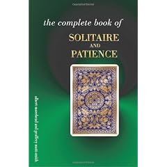 The Complete Book of Solitaire and Patience Games