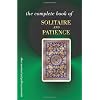 The Complete Book of Solitaire and Patience Games