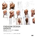 FASHION DESIGN BASICS ���E���ʁA�t�@�b�V�����f�U�C���̊�b�m��