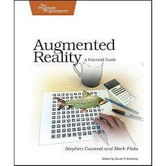 Augmented Reality: A Practical Guide