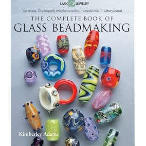 【クリックで詳細表示】The Complete Book of Glass Beadmaking (Lark Jewelry) [ペーパーバック]