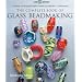 The Complete Book of Glass Beadmaking (Lark Jewelry)