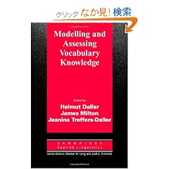 Modelling and Assessing Vocabulary Knowledge (Cambridge Applied Linguistics)