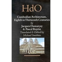 Cambodian Architecture: Eighth to Thirteenth Centuries (Handbook of Oriental Studies)
