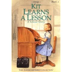 Kit Learns a Lesson: 1934 A School Story (American Girls Collection)