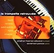 La Trompette Retrouvee