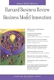 Harvard Business Review on Business Model Innovation (Harvard Business Review Paperback Series)