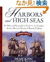 Harbors and High Seas: An Atlas and Geographical Guide to the Complete Aubrey-Maturin Novels of Patrick O'Brian