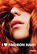 I Love Fashion Hair!