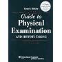Bates' Guide to Physical Examination and History Taking, North American Edition