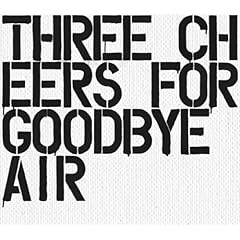 【クリックで詳細表示】Three Cheers For Goodbye～The Best Of Air～