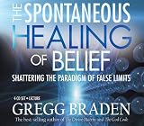 [Book] The Spontaneous Healing of Belief: Shattering the Paradigm of False Limits