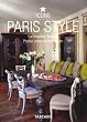 Paris Style: Exteriors Interiors Details (Taschen 25th Anniversary Icon Series)