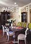 Paris Style: Exteriors Interiors Details (Taschen 25th Anniversary Icon Series)